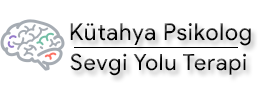 Kütahya Psikolog | Sevgi Yolu Terapi